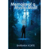Memoirs of a Mystic Misfit: Healing Disfunction in Programming to Unlock Your Unlimited Potential - Paperback