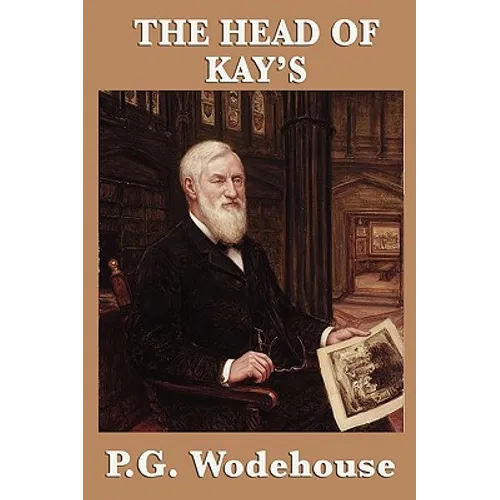 The Head of Kay's: A School Novel of Rivalry and Adventure - Paperback