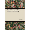 Gypsy Women and Their Children - An Anthology - Paperback