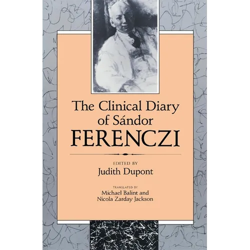The Clinical Diary of Sándor Ferenczi - Paperback