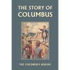 The Story of Columbus (Yesterday's Classics) - Paperback