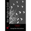 Her Weight in Gold - Paperback