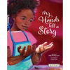 My Hands Tell a Story - Paperback