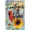 Feathers of Hope - Paperback