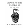Death at the Excelsior: And Other Stories - Paperback