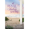 The House on Seabreeze Shore: Uplifting Women's Fiction - Paperback
