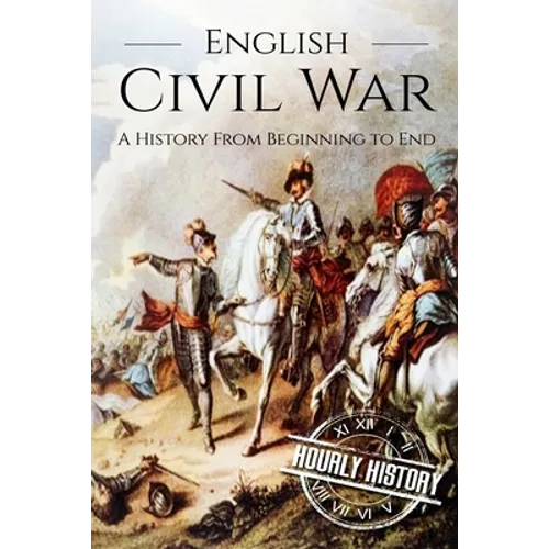 English Civil War: A History From Beginning to End [Booklet] - Paperback