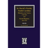 (Cheraw) St. David's Parish, South Carolina Minutes of the Vestry, 1768-1832, and Parish Register, 1819-1924. - Paperback