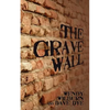 The Grave Wall - Paperback