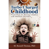 Turbo Charged Childhood - Paperback