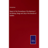 Report of the Proceedings of the Meeting of the Bishop, Clergy and Laity of the Diocese of Quebec - Hardcover