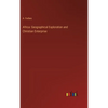 Africa: Geographical Exploration and Christian Enterprise - Hardcover