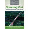 Standing Out: Innovators, Disruptors, and Influencers - Paperback