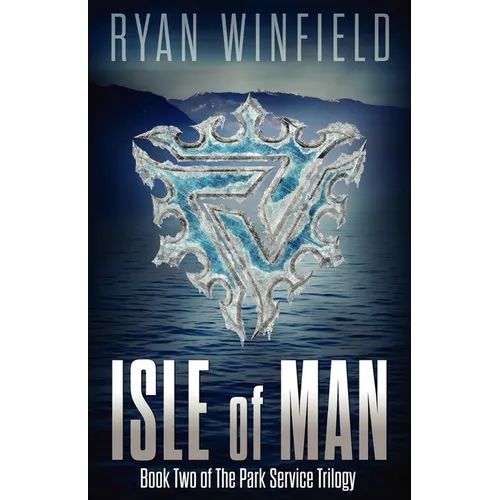 Isle of Man: Book Two of The Park Service Trilogy - Paperback