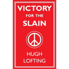 Victory for the Slain - Hardcover