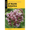 Medicinal Plants of North America: A Field Guide - Paperback