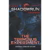 Shadowrun Legends: The Terminus Experiment - Paperback