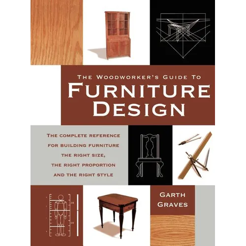 Woodworker's Guide To Furniture Design Pod Edition - Paperback