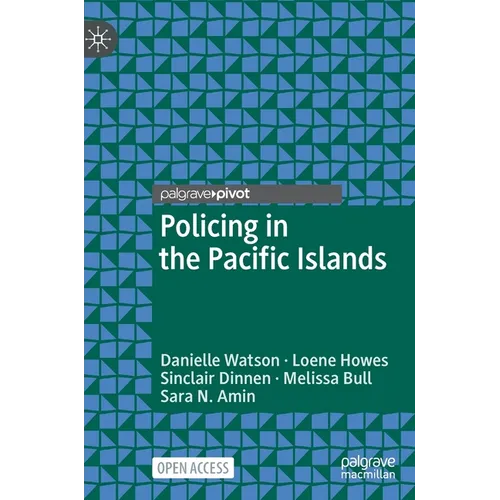 Policing in the Pacific Islands - Hardcover