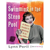 Swimming in the Steno Pool: A Retro Guide to Making It in the Office - Paperback