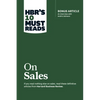 Hbr's 10 Must Reads on Sales (with Bonus Interview of Andris Zoltners) (Hbr's 10 Must Reads) - Hardcover