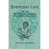Everyday Life in the New Stone, Bronze and Early Iron Ages - Paperback