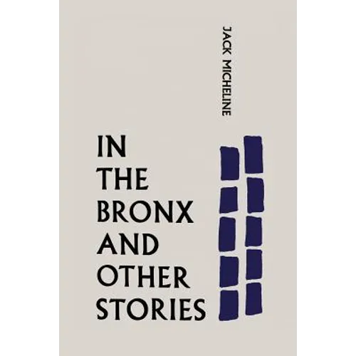 In the Bronx and Other Stories - Paperback