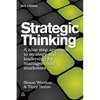 Strategic Thinking: A Step-By-Step Approach to Strategy and Leadership - Hardcover