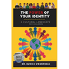 The Power of Your Identity: A Cultural Landscape For Children - Paperback