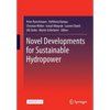 Novel Developments for Sustainable Hydropower - Paperback