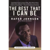 The Best That I Can Be: An Autobiography - Paperback