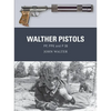 Walther Pistols: Pp, Ppk and P 38 - Paperback