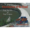 Strawberries Of The Road - Hardcover