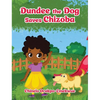 Dundee the Dog Saves Chizoba - Hardcover