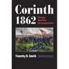 Corinth 1862: Siege, Battle, Occupation - Paperback