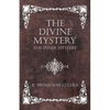The Divine Mystery - The Inner Mystery - Paperback