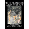 The Princess and Curdie by George Macdonald, Classics, Action & Adventure - Paperback