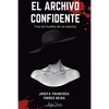 El archivo confidente: Tras las huellas de un asesino - Paperback