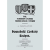 A Compilation of Household Cookery Recipes (1913) - Paperback