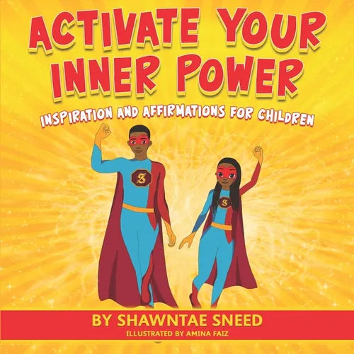 Activate Your Inner Power: Inspiration and Affirmations for Children - Paperback