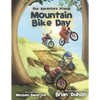 The Adventure Friends: Mountain Bike Day - Paperback