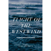 Flight of the Westwind - Paperback