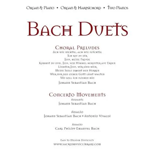 Bach Duets: Organ & Piano - Organ & Harpsichord - 2 Pianos - Paperback
