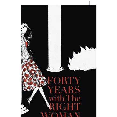 Forty Years with the Right Woman: A Memoir - Paperback