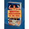 Wrestling Merchandise of the 1990s - Paperback