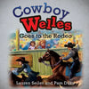 Cowboy Welles Goes to the Rodeo - Paperback