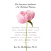 The Precious Attributes of a Christian Woman - Paperback