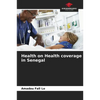 Health on Health coverage in Senegal - Paperback