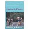 Losers and Winners - Paperback