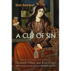 A Cup of Sin: Selected Poems - Hardcover